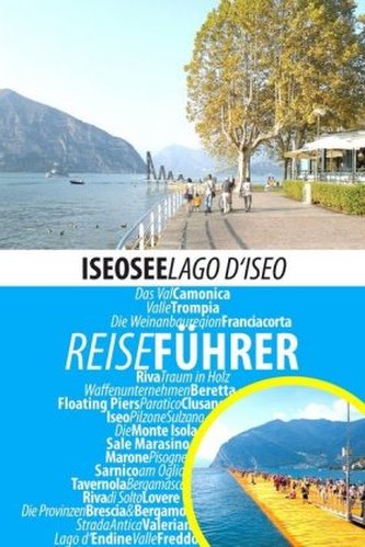 Reiseführer Iseosee - Lago d'Iseo
