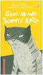 Geht ab wie Schmitz' Katze