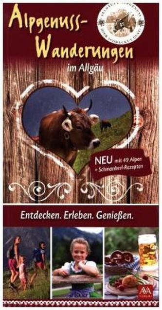 Alpgenuss-Wanderungen im Allgäu