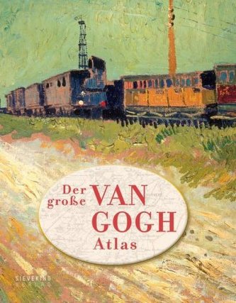 Der große van Gogh Atlas
