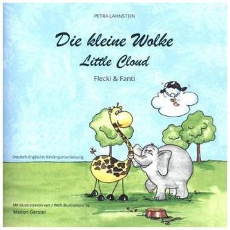 Die kleine Wolke II - Flecki und Fanti - Deutsch-Englische Kindergartenversion. Little Cloud