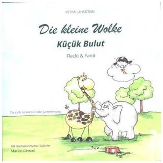 Die kleine Wolke II - Flecki und Fanti - Deutsch-Türkische Kindergartenversion