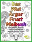 Das Wut Ärger Frust Malbuch