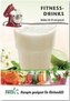 Fitness-Drinks - Rezepte geeignet für KitchenAid