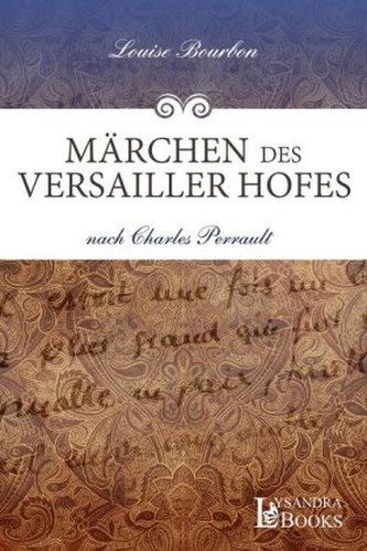 Märchen des Versailler Hofes