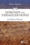 Märchen des Versailler Hofes