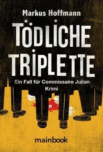 Tödliche Triplette