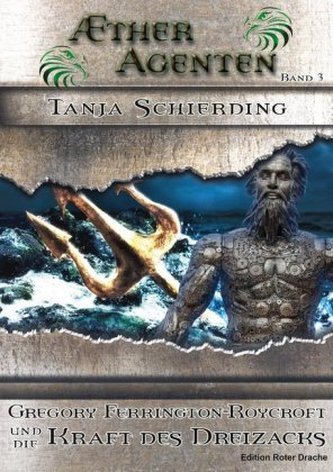 Ætheragenten. Bd.3