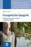 Energetische Spagyrik