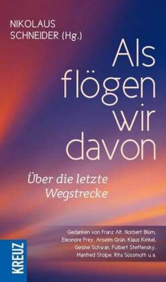 Als flögen wir davon