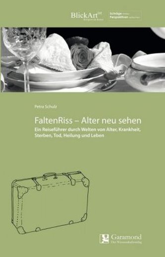 FaltenRiss - Alter neu sehen