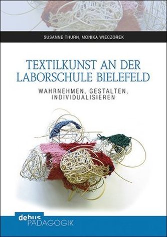 Textilkunst an der Laborschule Bielefeld