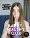 Happy Healthy Food