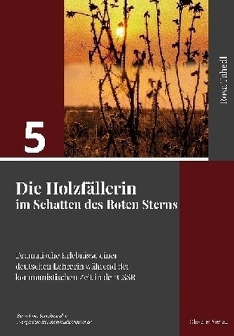Die Holzfällerin im Schatten des Roten Sterns