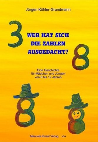 Wer hat sich die Zahlen ausgedacht?