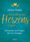 Dem Weg des Herzens folgen