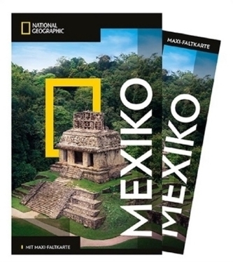 NATIONAL GEOGRAPHIC Reiseführer Mexiko mit Maxi-Faltkarte