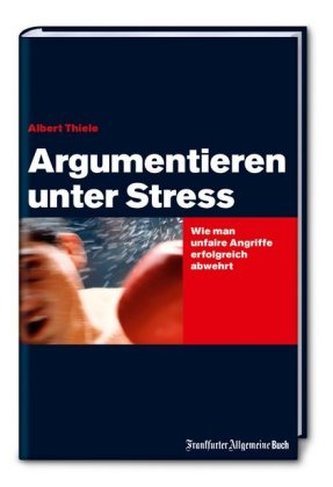 Argumentieren unter Stress