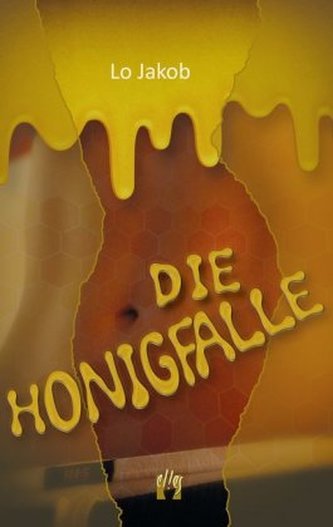 Die Honigfalle Die Honigfalle