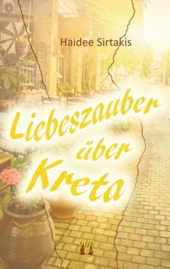 Liebeszauber über Kreta Liebeszauber über Kreta