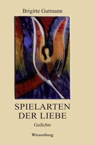 Spielarten der Liebe