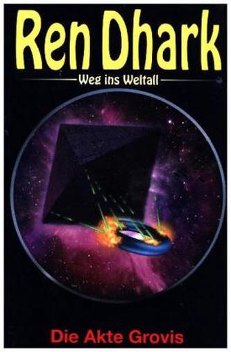 Ren Dhark, Weg ins Weltall - Die Akte Grovis. Bd.70