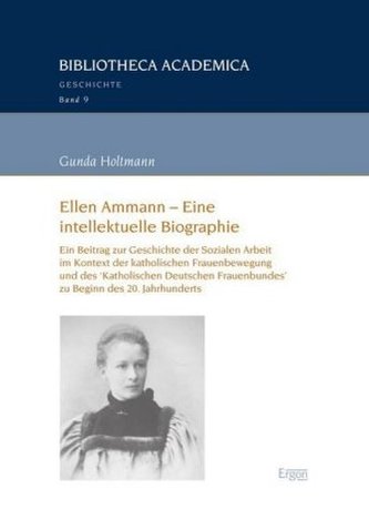 Ellen Ammann - Eine intellektuelle Biographie