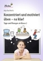 Konzentriert und motiviert üben - na klar!, CD-ROM