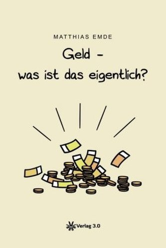 Geld - was ist das eigentlich?