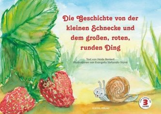 Die Geschichte von der kleinen Schnecke und dem großen, roten, runden Ding