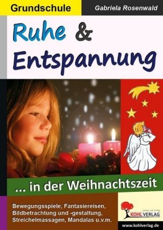Ruhe und Entspannung... in der Weihnachtszeit, Grundschule