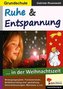 Ruhe und Entspannung... in der Weihnachtszeit, Grundschule