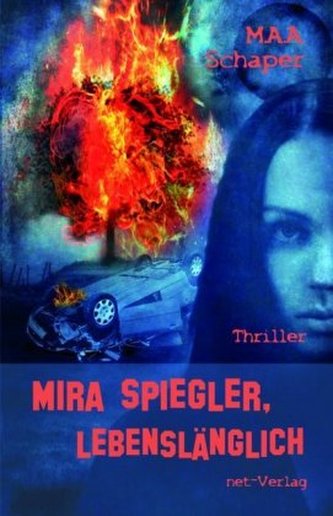 Mira Spiegler - lebenslänglich