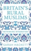 Britain'S Rural Muslims