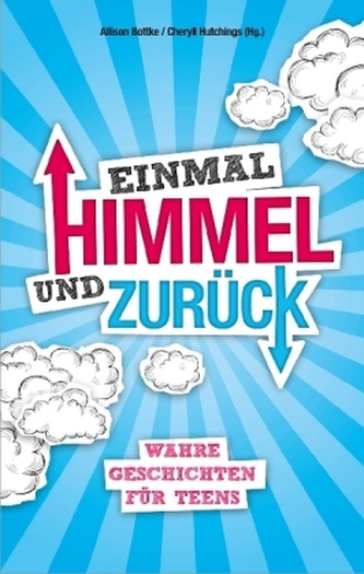 Einmal Himmel und zurück