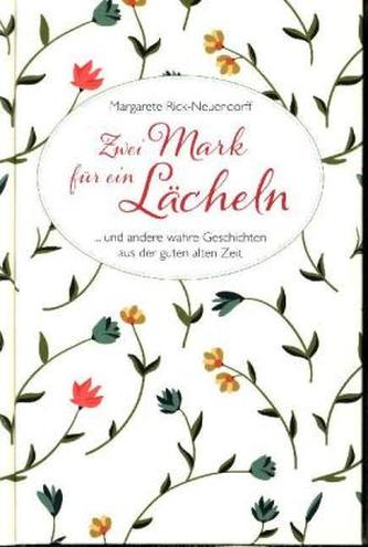 Zwei Mark für ein Lächeln
