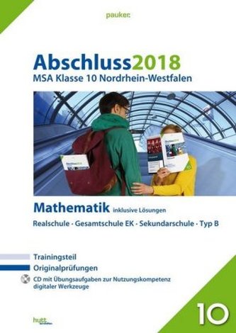 Abschluss 2018 - Mittlerer Schulabschluss Nordrhein-Westfalen Mathematik