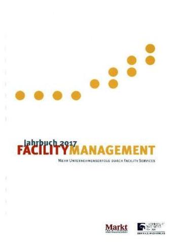 Jahrbuch Facility Management 2017