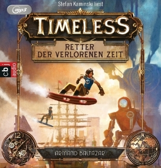 Timeless - Retter der verlorenen Zeit, 2 MP3-CDs