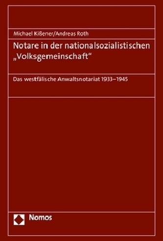 Notare in der Nationalsozialistischen Volksgemeinschaft