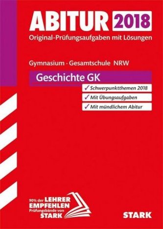 Abitur 2018 - Gymnasium / Gesamtschule Nordrhein-Westfalen - Geschichte GK