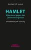 Hamlet: Widerstand gegen den Überwachungsstaat