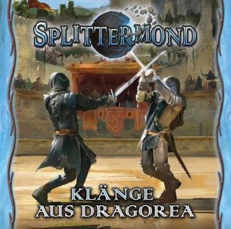 Splittermond - Klänge aus Dragorea, 1 Audio-CD