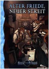 Splittermond, Alter Friede, neuer Streit