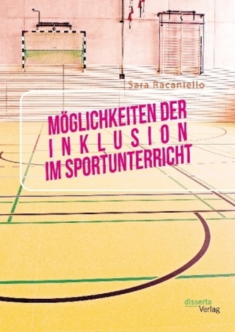 Möglichkeiten der Inklusion im Sportunterricht