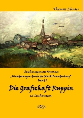 Zeichnungen zu Fontanes Wanderungen durch die Mark Brandenburg. Bd.1