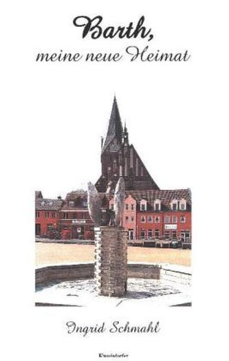 Barth, meine neue Heimat