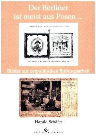 Der Berliner ist meist aus Posen ...