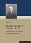 Hans Kahle (1899 - 1947)