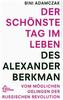 Der schönste Tag im Leben des Alexander Berkman